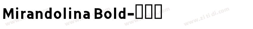 Mirandolina Bold字体转换